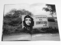 These Windows Are Tinted To Help You Sleep, Michael Ast, zine, Cuba, Vinales, road trip, low-fi, self-publish, photozine, black and white photography, visceral, stream of consciousness, driveby, tinted windows, Che, Che Guevara, Ejemplo Guia, billboard