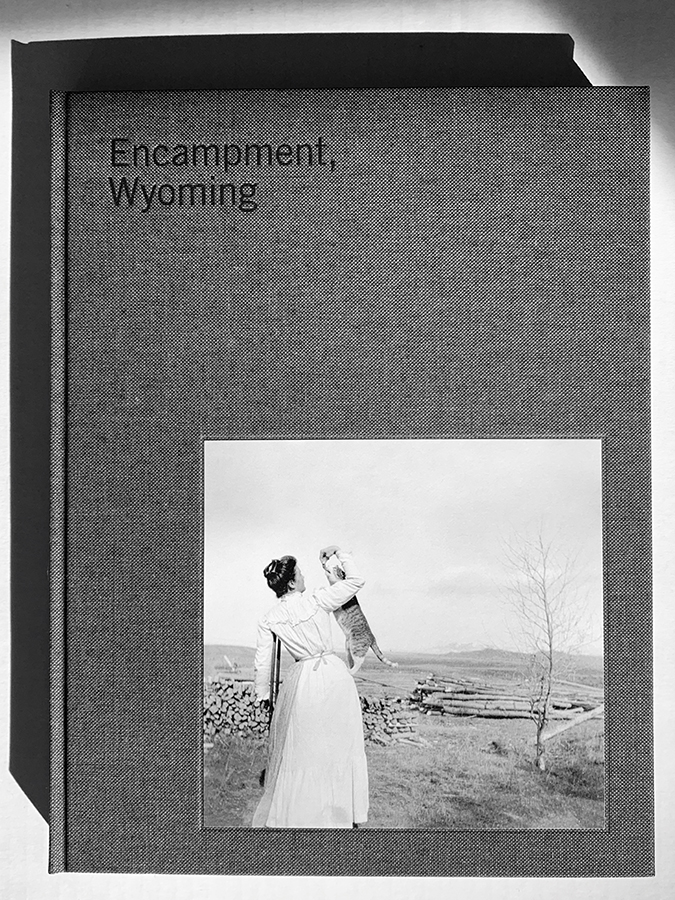 Nora Webb Nichols, Encampment Wyoming, FW Books, Nicole Jean Hill, photobook, photobookjousting